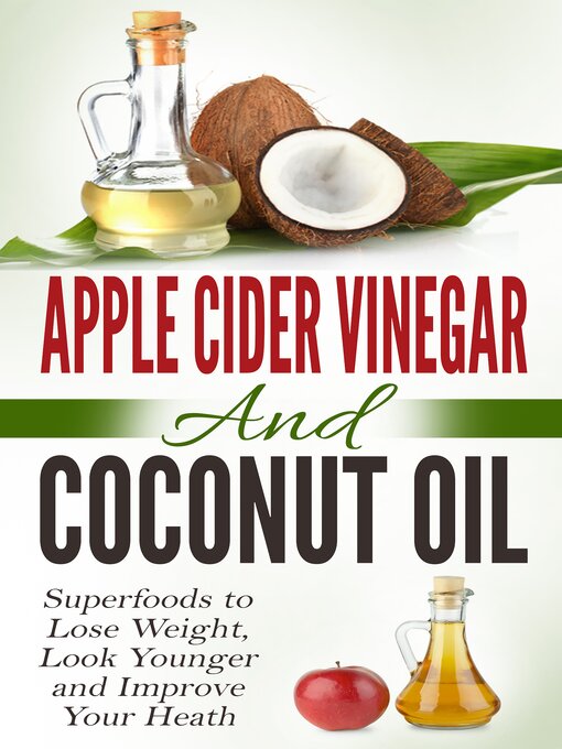 Cover image for Apple Cider Vinegar and Coconut Oil